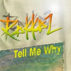 Tell Me Why - House Mix Song Lyrics