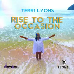Rise to the Occasion - Single by Central Records & Terri Lyons album reviews, ratings, credits