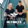 Call It What It Is - Single album lyrics, reviews, download