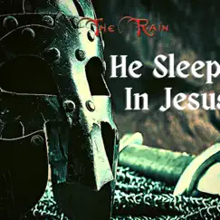 He Sleeps in Jesus (Restored) - Single by Kompozur, Nicholas Mazzio, Lauren Mazzio & The Rain album reviews, ratings, credits