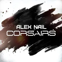 Corsairs - Single by Alex Nail album reviews, ratings, credits