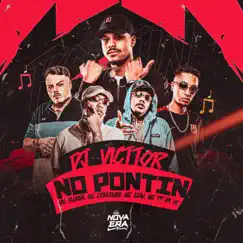 Dj Victor No Pontin - Single by DJ Victor, Mc Ruzika, MC Cebezinho, MC Jean & Mc PP da VS album reviews, ratings, credits