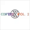 Coverz, Vol. 2 - EP album lyrics, reviews, download