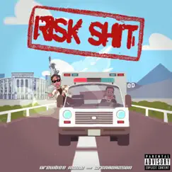 Risk Shit Song Lyrics