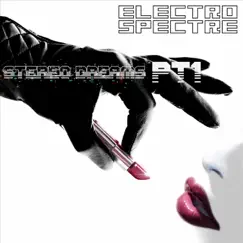 Stereo Dreams, Pt. 1 by Electro Spectre album reviews, ratings, credits