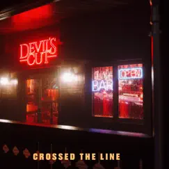 Crossed the Line - Single by Devil's Cut album reviews, ratings, credits