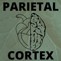 Parietal Cortex - EP by FLOAT-P album reviews, ratings, credits