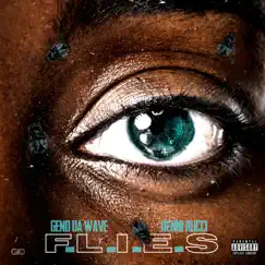 F.L.I.E.S (feat. Renni Rucci) - Single by GenoDaWave album reviews, ratings, credits