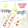 Welcome To Our Home (Archives Collection) CD 1 album lyrics, reviews, download