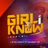 Girl I Know (Baby Mi) [feat. Bobby Jr] - Single album lyrics, reviews, download