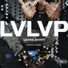 LVLVP (Acoustic Piano Version) - Single album lyrics, reviews, download