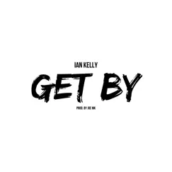 Get By - Single (feat. Ian Kelly) - Single by Joe MK album reviews, ratings, credits