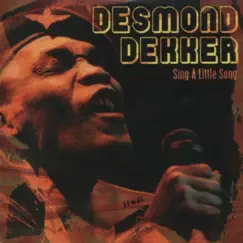 Sing a Little Song - Live (Live) by Desmond Dekker album reviews, ratings, credits