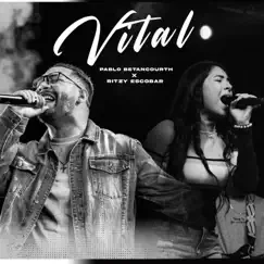 Vital - Single by Pablo Betancourth & Ritzy Escobar album reviews, ratings, credits