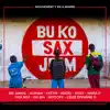 Bu Ko Sax Jéem (Mouvement Y'en a marre) - Single album lyrics, reviews, download