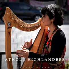 Atholl Highlanders - Single by Sound Haven album reviews, ratings, credits