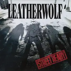 Street Ready by Leatherwolf album reviews, ratings, credits