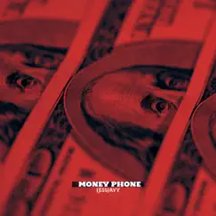 Money Phone - Single by LessJayy album reviews, ratings, credits