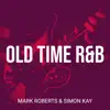 Old Time R&B - Single album lyrics, reviews, download