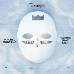 Talking That Talk - Single by Machel Montano & Travis World album reviews, ratings, credits
