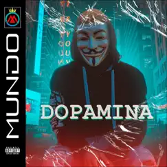 Dopamina - Single by Mundo album reviews, ratings, credits