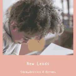 New Leads by Strawberries & Cream album reviews, ratings, credits
