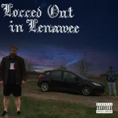 Locced Out in Lenawee (feat. JJ Baez) Song Lyrics