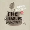 The Pleasure Principle (Remix Edition) album lyrics, reviews, download