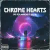 Chrome Heart (feat. YKL Eli) - Single album lyrics, reviews, download