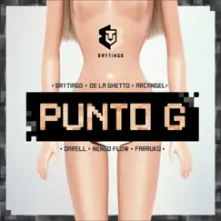 Punto G (feat. Farruko, Darell, Arcangel, De La Ghetto & Ñengo Flow) [Remix] Song Lyrics