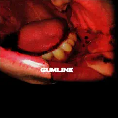 Gumline - Single by Saliva Grey & Gullyspit album reviews, ratings, credits