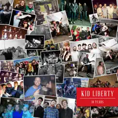 10 Years - Single by Kid Liberty album reviews, ratings, credits