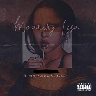 Download Moaning Lisa (feat. Hollywoodtheartist) SaYf MP3