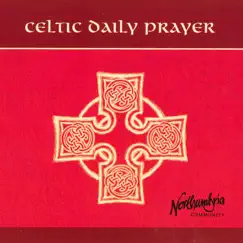 Celtic Daily Prayer by Northumbria Community album reviews, ratings, credits