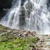 Waterfall Stream Sleep Sound album lyrics, reviews, download