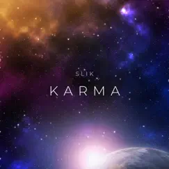 Karma (feat. THREED) - Single by Slik album reviews, ratings, credits