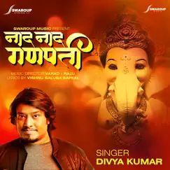 Nad Nad Ganpati - Single by Divya Kumar album reviews, ratings, credits
