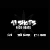 41 Shots (feat. Jenn Carter & TaTa) - Single album lyrics, reviews, download