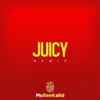 JUICY (Mixed) - Single album lyrics, reviews, download