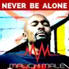 Never Be Alone (feat. Saukrates & Patricia Mujungu) - Single album lyrics, reviews, download