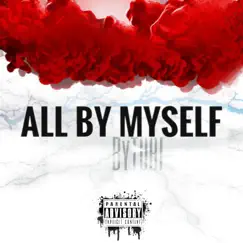 All By Myself - Single by TUHI album reviews, ratings, credits