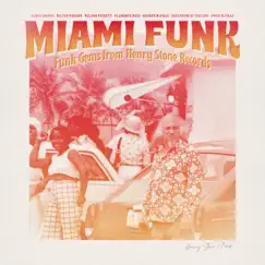 Miami Funk : Funk Gems from Henry Stone Records by Various Artists album reviews, ratings, credits