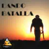 Dando Batalla - Single album lyrics, reviews, download