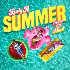 Summer State Of Mind - Single by Lady A album reviews, ratings, credits