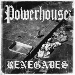 Renegades - Single by Powerhouse OBHC album reviews, ratings, credits