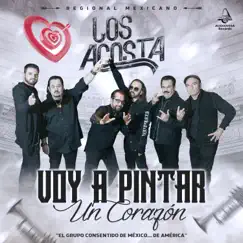 Voy a Pintar un Corazón (Versión Mariachi) - Single by Los Acosta album reviews, ratings, credits