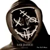 Sax Dance - Single album lyrics, reviews, download