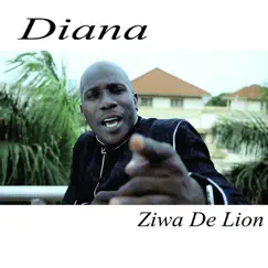 Diana - Single by Ziwa De Lion album reviews, ratings, credits