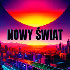 Nowy Świat - Single by Flix album reviews, ratings, credits