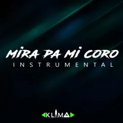 Mira Pa Mi Coro (feat. El Alfa el jefe) - Single by Klima produciendo album reviews, ratings, credits